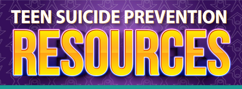 Teen Suicide Prevention Resources banner